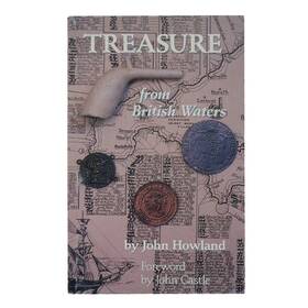 B255 John Howland Treasure From British Waters By