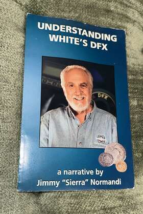 600-0210 Whites Understanding Dfx Metal Detector Book By Jimmy Sierra Used Readable
