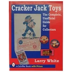 Cracker Jack Toys- The Complete, Unofficial Guide For Collectors By Larry White. Fixed Price $35.95.