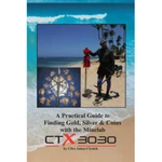 Minelab Ctx 3030 Guide Book Gold, Silver & Coin Hunting By Clive Clynick. Fixed Price $20.69.