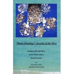 Water Hunting Secrets Of The Pros By Clive Clynick, Find Gold & Silver Detecting. Fixed Price $21.63.