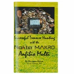 Successful Treasure Hunting W/the Nokto Makro Anfibio Multi - By Clive J Clynick. Fixed Price $24.87.