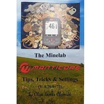 The Minelab Manticore - Tips Tricks & Settings By Clive James Clynick. Fixed Price $41.95.